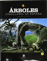 ARBOLES SINGULARES DE ESPAÑA - 9788484762164